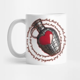 Hotwife Life Love Grenade Mug